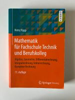 Mathematik für Fachschule Technik und Berufskolleg 11. Auflage Bayern - Rain Lech Vorschau