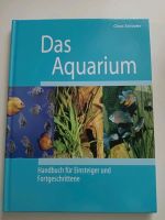 Das Aquarium Handbuch für Einsteiger und fortgeschrittene Sachsen-Anhalt - Eckartsberga Vorschau