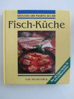 Kochbuch " Köstliches und pikantes aus der Fisch-Küche" Saarland - Sulzbach (Saar) Vorschau