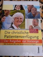 Die christliche Patientenverfügung NEU Sachsen - Roßwein Vorschau