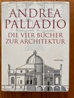 Andrea Palladio,  Die vier Bücher zur Architektur Baden-Württemberg - Ostfildern Vorschau