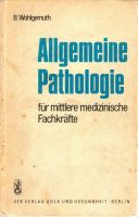 Buch - Allgemeine Pathologie für mittlere medizinische Fachkräfte Leipzig - Leipzig, Südvorstadt Vorschau
