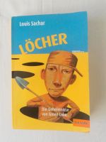 Löcher - Louis Sachar : Die Geheimnisse von Green Lake Köln - Köln Dellbrück Vorschau