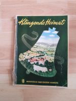 Klingende Heimat: Eine Sammlung der schönsten deutschen Volkslied Niedersachsen - Salzhausen Vorschau