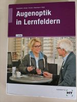 Augenoptik in Lernfeldern  - 3. Auflage Düsseldorf - Hellerhof Vorschau