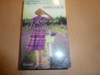 Tanja Schlie - Eine Liebe in der Provence Rheinland-Pfalz - Brachbach Vorschau