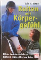 Buch Reiten mit Körpergefühl von Sally A. Tottle Niedersachsen - Oldenburg Vorschau