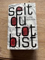 Buch / Thriller „Seit du tot bist" von Sophie McKenzie Stuttgart - Plieningen Vorschau