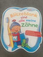 Kinderbuch: Blitzeblank sind alle meine Zähne Hessen - Glashütten Vorschau