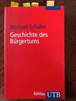 Geschichte des Bürgertums, Michael Schäfer Niedersachsen - Bad Bodenteich Vorschau