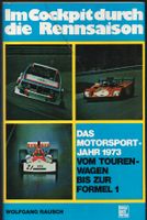 Im Cockpit durch die Rennsaison:Rennsport-Jahr 1973.EA 1974 Niedersachsen - Wolfsburg Vorschau