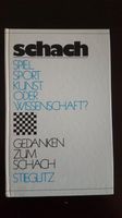 Schach - Spiel, Sport, Kunst oder Wissenschaft? Schachbuch Nordrhein-Westfalen - Paderborn Vorschau