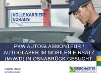 PKW Autoglasmonteur / Autoglaser (m/w/d) im mobilen Einsatz Niedersachsen - Osnabrück Vorschau