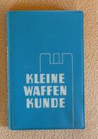 DDR Buch Kleine Waffenkunde Sachsen - Bobritzsch-Hilbersdorf Vorschau