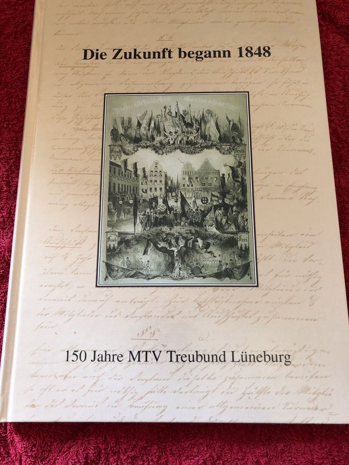 Die Zukunft begann 1848. 150 Jahre MTV Treubund Lüneburg in Berlin