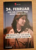 Buch "24. Februar und der Himmel war nicht mehr blau" Schleswig-Holstein - Lübeck Vorschau