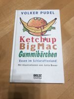 „Ketchup, BigMac, Gummibärchen“ Kindgerechte Ernährung Nordrhein-Westfalen - Neuss Vorschau