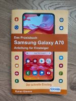 Das Praxisbuch Samsung Galaxy A70 Rainer Gievers Essen - Bergerhausen Vorschau