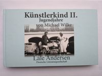 Lale Andersen : Künstlerkind II / Jugendjahre , von Michael Wilke Findorff - Findorff-Bürgerweide Vorschau