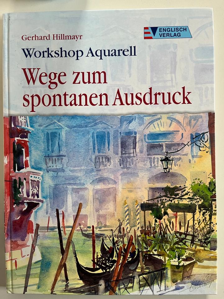 Workshop Aquarell Wege zum spontanen Ausdruck Gerhard Hillmayr in Königslutter am Elm