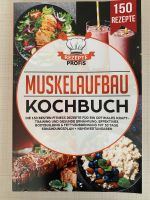 Muskelaufbau Kochbuch: Die 150 besten Fitness Rezepte Buch Frankfurt am Main - Eschersheim Vorschau