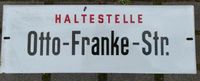 Verkehrsbetriebe Dresden DDR, Haltestellenschild Otto Franke Str. Sachsen - Radebeul Vorschau