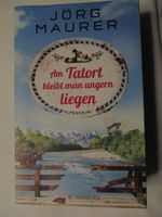 Am Tatort bleibt man ungern liegen - Alpenkrimi von Jörg Maurer Baden-Württemberg - Ettenheim Vorschau