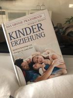 Das große Praxisbuch ‚Kinder Erziehung‘ / 323 Seiten Ratgeber Nordrhein-Westfalen - Bocholt Vorschau