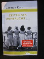 Carmen Korn: Zeiten des Aufbruchs,Trilogie BD 2, 2018, TB, Nordrhein-Westfalen - Langenfeld Vorschau