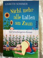 Nicht mehr alle Latten am Zaun, Ein Schrebergarten Roman Schleswig-Holstein - Beidenfleth Vorschau