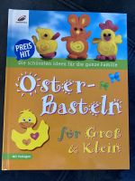 OSTERN Basteln Dekorieren Backen NEU Buch Bastelbogen Niedersachsen - Butjadingen Vorschau