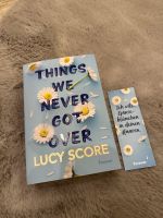 Buch Things we never got over - Lucy Score + Lesezeichen Nordrhein-Westfalen - Siegen Vorschau