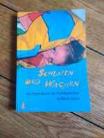 Schlafen und Wachen - William Sears Niedersachsen - Westoverledingen Vorschau