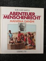 Abenteuer Menschenrecht Mahatma Gandhi Bartos Überreuter Bayern - Rimpar Vorschau