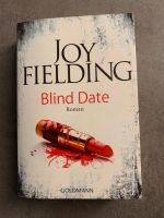 Thriller- Blind Date von Joy Fielding Nordrhein-Westfalen - Jüchen Vorschau