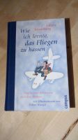 Henry Mintzberg - Wie ich lernte das Fliegen zu hassen Baden-Württemberg - Neuweiler Vorschau