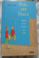 Ulf Stark: Paul und Paula – Zwei sind einer zuviel Findorff - Findorff-Bürgerweide Vorschau