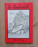 Der Quadrodulli, von Josef Raith, gebraucht und gelesen,  gebun Obervieland - Arsten Vorschau