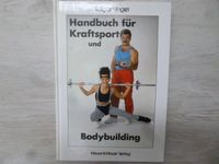 "Handbuch für Kraftsport und Bodybuilding" von Edgar Unger Nordrhein-Westfalen - Enger Vorschau