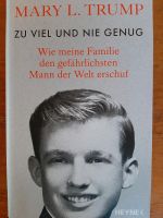 Mary L. Trump zu viel und nie genug Buch Heyne Verlag lesen Bayern - Schechen Vorschau