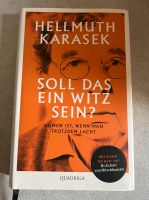 Hellmuth Karasek- Soll das ein Witz sein Rheinland-Pfalz - Gundersheim Vorschau