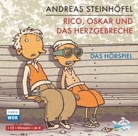 Rico, Oskar und das Herzgebreche Andreas Steinhövel WDR Hörspiel Münster (Westfalen) - Angelmodde Vorschau