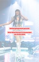 Suche Mitfahrgelegenheit Nicki Minaj Konzert Amsterdam Nordrhein-Westfalen - Ratingen Vorschau