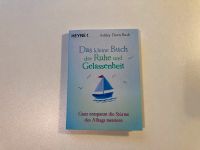 Das kleine Buch der Ruhe und Gelassenheit HEYNE Rheinland-Pfalz - Bodenheim Vorschau