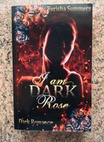 Eyrisha Summers - I am dark Rose - Dark Mafia Romance Bayern - Heroldsberg Vorschau