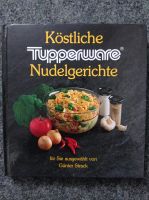 Tupper Kochbuch Nudelgerichte Niedersachsen - Celle Vorschau
