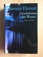 Geschehnisse am Wasser - Kerstin Ekman Gebunden Baden-Württemberg - Gerlingen Vorschau