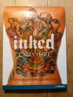 "Inked" - Tattoos und ihre Geschichten von Carey Hart Baden-Württemberg - Radolfzell am Bodensee Vorschau