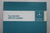 Einführungsschrift Werkstatthandbuch Mercedes 124 300 TD Turbo Nordrhein-Westfalen - Ennigerloh Vorschau