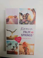 Kiss me in Palm Springs Buch Jugendbuch Young adult Nordrhein-Westfalen - Rheinberg Vorschau